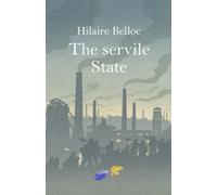 The servile State