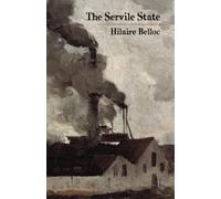 The Servile State