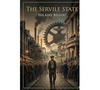 The Servile State