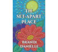 The Set-Apart Place