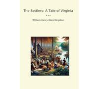 The Settlers: A Tale of Virginia