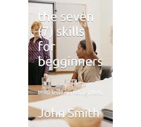 the seven (7) skills for begginners: Multi-level marketing (MLM)