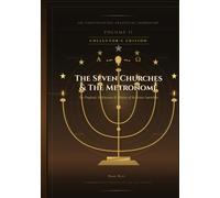 The Seven Churches of Asia: The Eschatological Masterwork - Volume II of VII