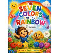 THE SEVEN COLORS OF THE RAINBOW