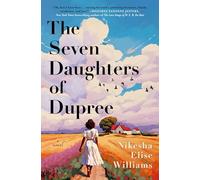 The Seven Daughters of Dupree: A Novel