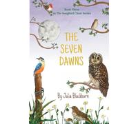 The Seven Dawns: Can doing wrong for the right reasons ever be forgiven?