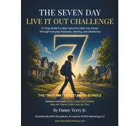 The Seven Day Live It Out Challenge: An Action Companion to Corny, Called, and Chosen