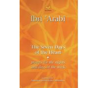 Pablo Beneito Stephen Hirtenstein Muhyiddin Ibn The Seven Days of th (Tascabile)