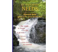 The Seven Deadly Needs - Bear Edward