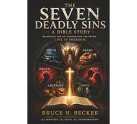 The Seven Deadly Sins: A Bible Study