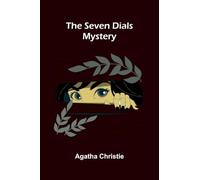 The Seven Dials mystery
