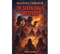 The Seven Dials Mystery: An Impact Book