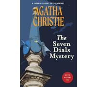 The Seven Dials Mystery (Warbler Classics Annotated Edition)