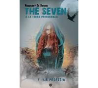 The seven e la terra primordiale