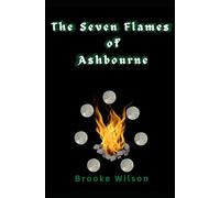 The Seven Flames of Ashbourne