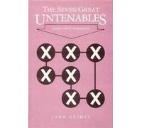 The Seven Great Untenables