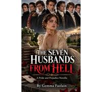 The Seven Husbands From Hell: a pride and prejudice novella