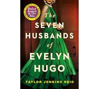 The Seven Husbands of Evelyn Hugo: The Sunday Times Bestseller