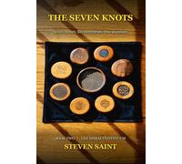 The Seven Knots: Book Two of the Cartographer Cipher Trilogy