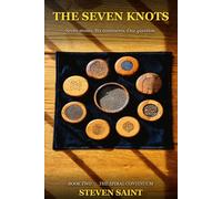 The Seven Knots: Book Two of the Cartographer Cipher Trilogy