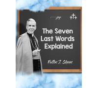 The Seven Last Words Explained - NUOVO