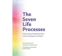 Almuth Strehlow Philipp Gelitz The Seven Life Processes (Tascabile)