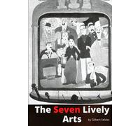 The Seven Lively Arts