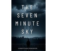 The Seven Minute Sky