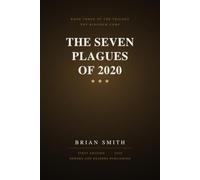 The Seven Plagues of 2020: Third book in the series Thy Kingdom Come