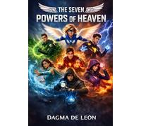 THE SEVEN POWERS OF HEAVEN