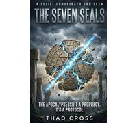 The Seven Seals: A Sci-Fi Conspiracy Thriller: 2