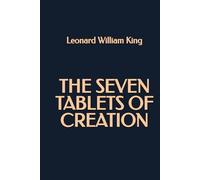 The Seven Tablets of Creation