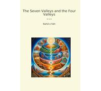 The Seven Valleys and the Four Valleys