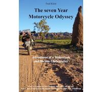 The seven Year Motorcycle Odyssey