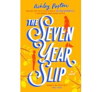 The Seven Year Slip