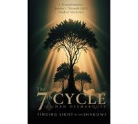 The Seventh Cycle: Finding Light in the Shadows
