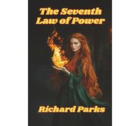 The Seventh Law of Power: 4