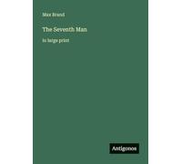 The Seventh Man: in large print