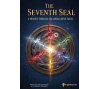 The Seventh Seal: A Journey Through the Apocalyptic Signs