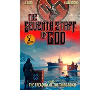The Seventh Staff of God: The Treasury of the Third Reich (Part I)