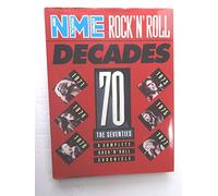 The Seventies: A Complete Rock'N'Roll Decade