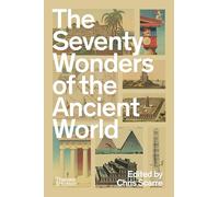 Chris Scarre The Seventy Wonders of the Ancient World (Tascabile)