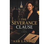 The Severance Clause: A Romantic Suspense Novel: 2