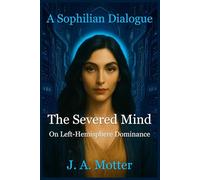 The Severed Mind: A Sophilian Dialogue on Left-Hemisphere Dominance