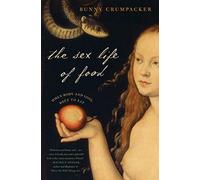 The Sex Life of Food