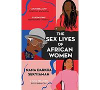 The Sex Lives of African Women
