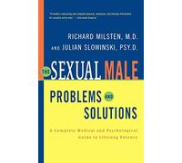 The Sexual Male: Problems and Solutions