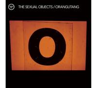 The Sexual Objects - Orangutang