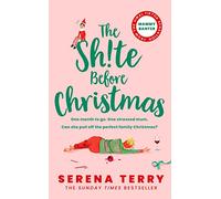 The Sh!te Before Christmas: From Sunday Times bestselling author and TikTok sensation Mammy Banter