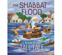 The Shabbat Flood: A Texas-Sized Tall Tale